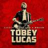 TOBEY LUCAS MIT NEUEM ALBUM "LITTLE STEPS AND A DREAM"