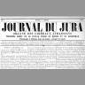 RUND 420'000 DIGITALISIERTE SEITEN DES "JOURNAL DU JURA" SEIT 1876 SIND ONLINE FREI ZUGÄNGLICH