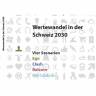 Die Schweiz 2030 - Vier Szenarien
