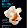 Neue Ausgabe des "Zug Kultur Magazins"