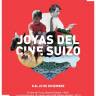 "JOYAS DEL CINE SUIZO": JUWELEN DES SCHWEIZER FILMS IN MEXIKOS CINETECA NACIONAL
