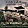 Marco Marchi & The Mojo Workers mit neuem Album "My Old River"