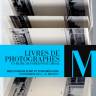 "Livres de photographes - Un musée de papier pour l'image"